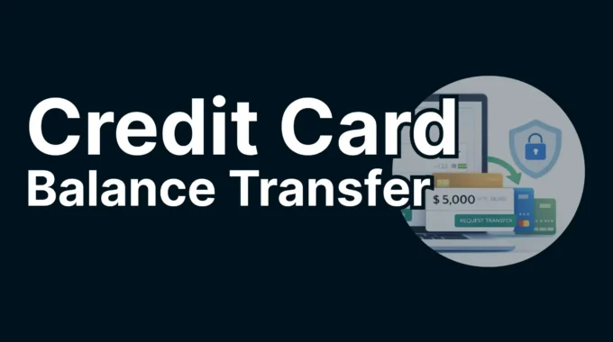 Credit Card Balance Transfer
