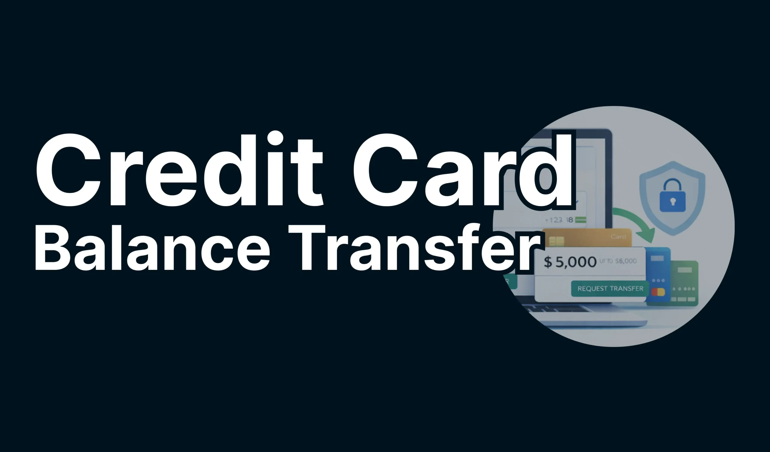 Credit Card Balance Transfer