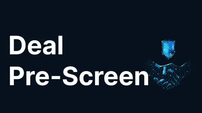 Deal Pre-Screen