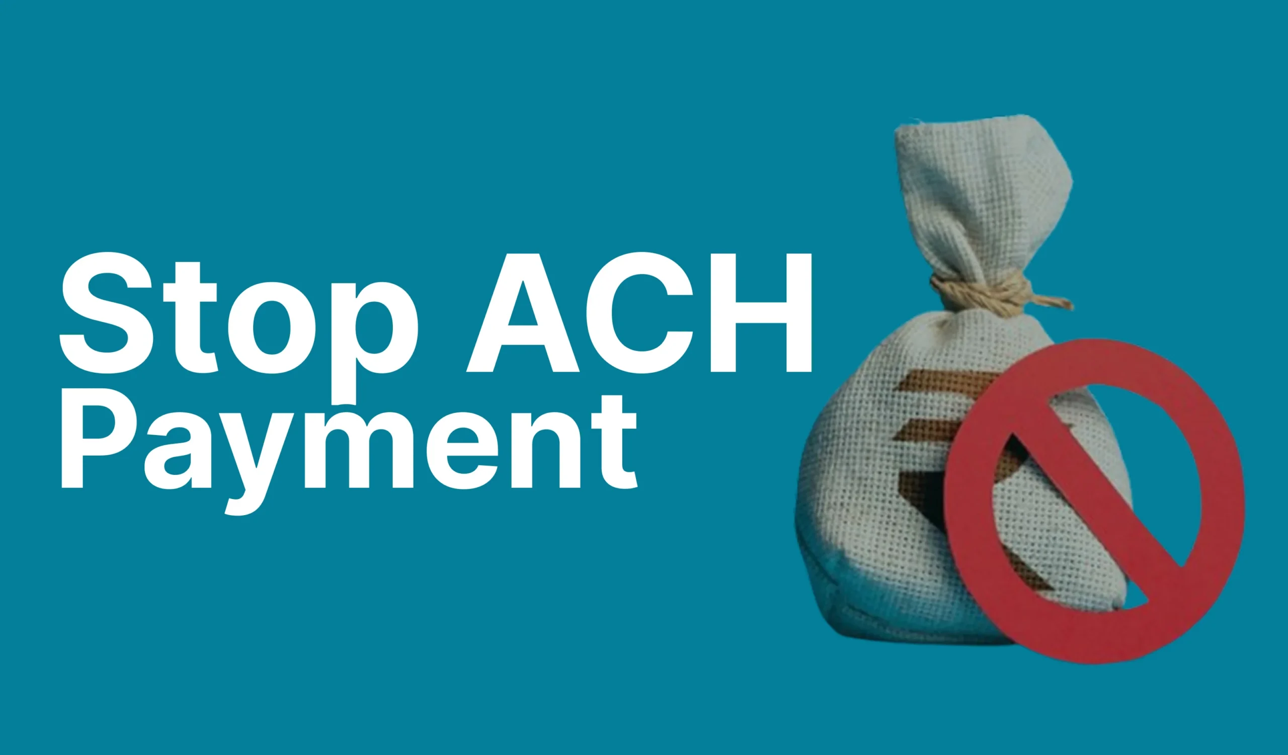 Stop ACH Payment